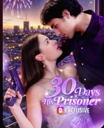 30 Days, His Prisoner