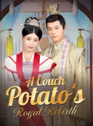 A Couch Potato's Royal Rebirth