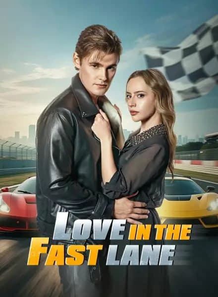 Love in The Fast Lane