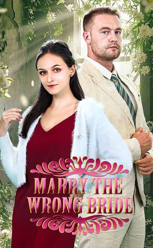 Marry The Wrong Bride