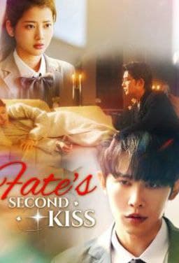 Fate's Second Kiss