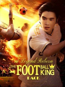 A Legend Reborn The Football King