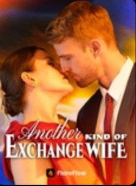 Another Kind of Exchange Wife