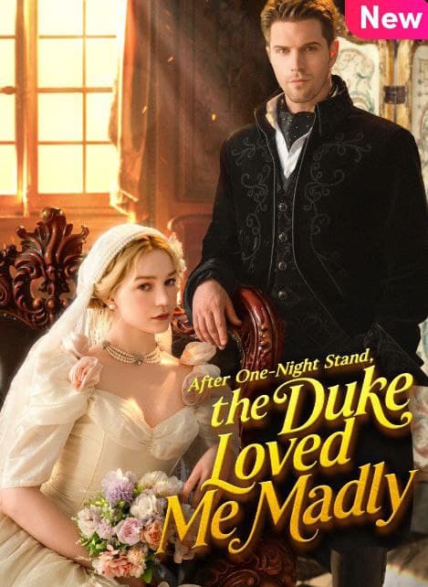 After One-Night Stand, the Duke Loved Me Madly