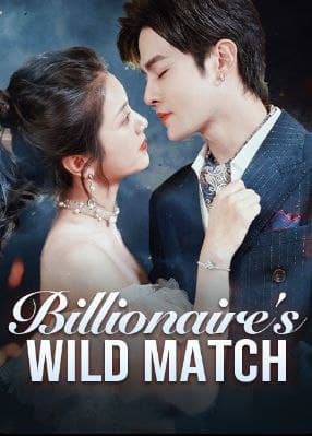 Billionaire's Wild Match