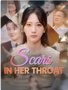 Scars in Her Throat