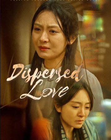 Dispered Love
