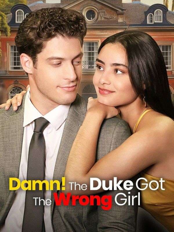 Damn The Duke Got The Wrong Girl