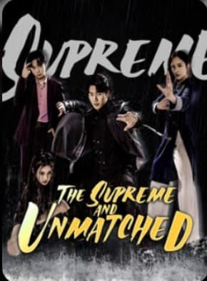 The Supreme and Unmatched
