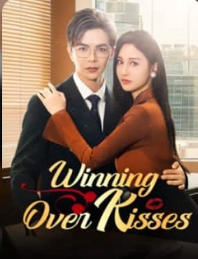 Winning Over Kisses