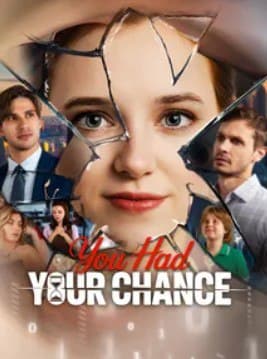 You Had Your Chance