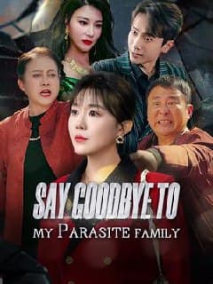 Say Goodbye to My Parasite Family
