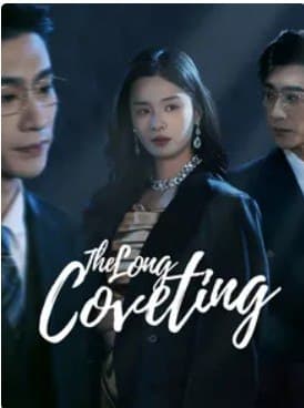 The Long Coveting