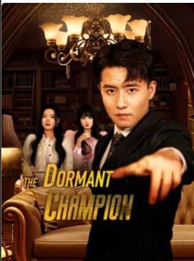 The Dormant Champion