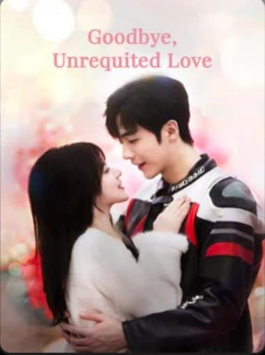 Goodbye, Unrequited Love