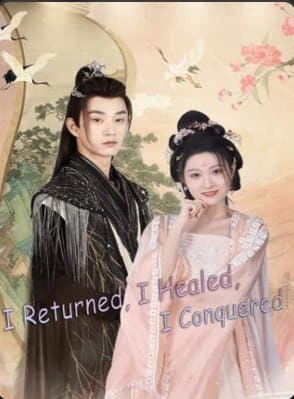 I Returned, I Healed, I Conquered