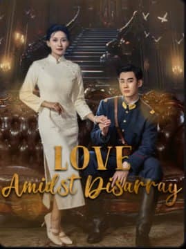 Love Amidst Disarray