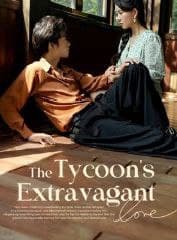 The Tycoon's Extravagant Love