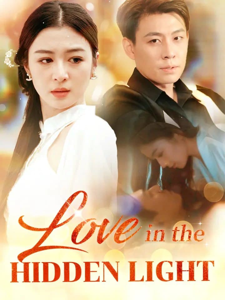 A Love in the Hidden Light
