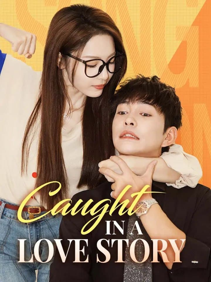 Caught in a Love Story