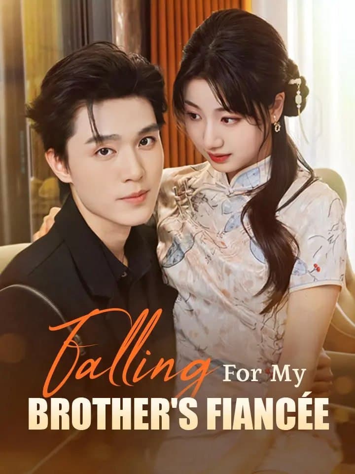 Falling For My Brother's Fiance