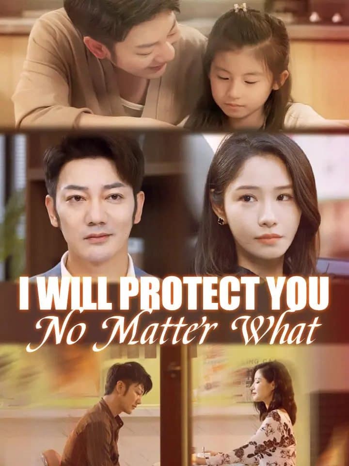 I Will Protect You No Matter What