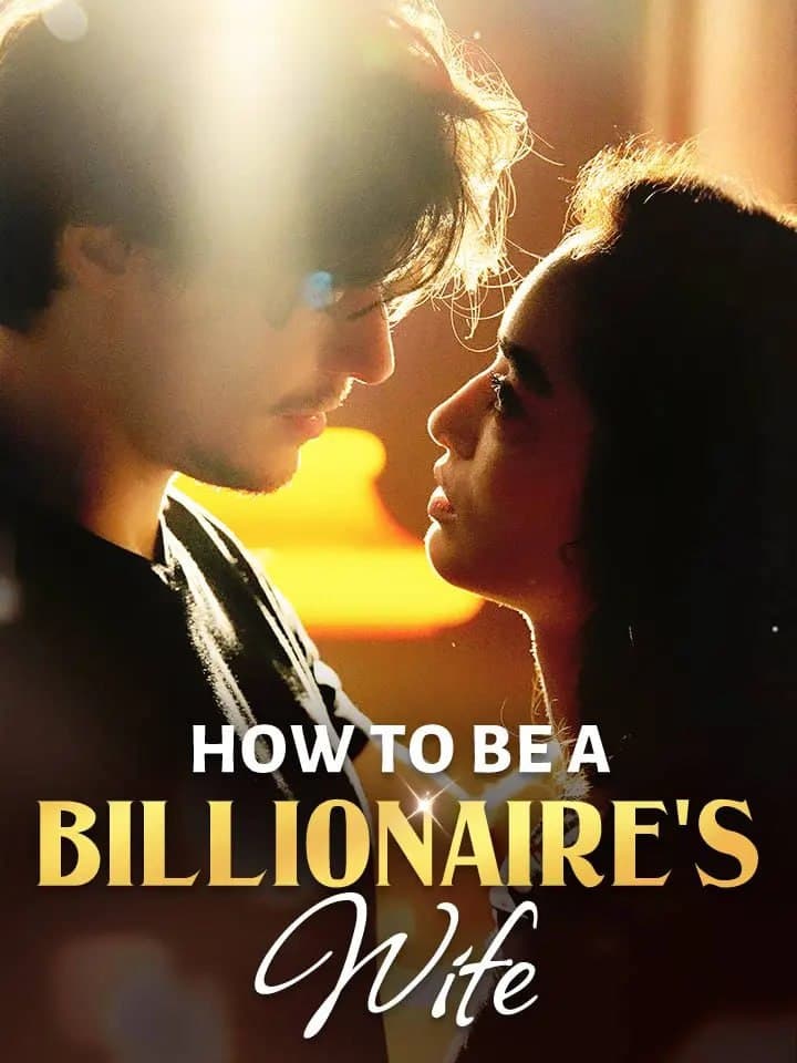 How to Be A Billionaire's Wife