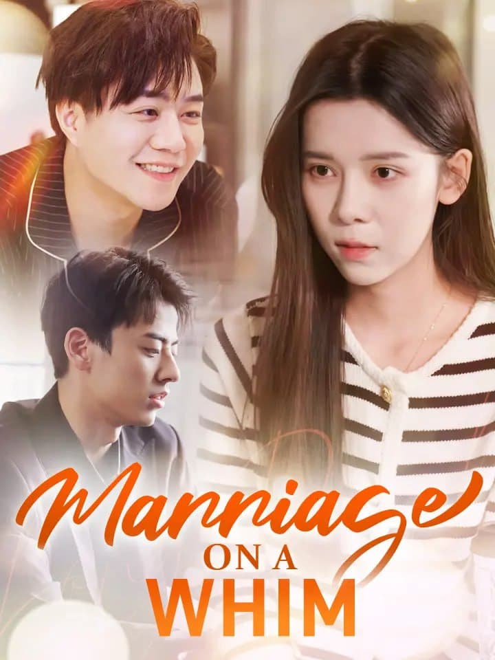 Marriage on a Whim