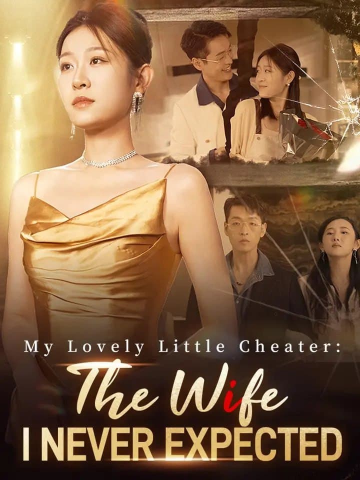 My Lovely Little Cheater The Wife I Never Expected