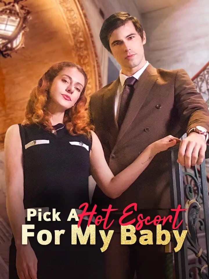 Pick a Hot Escort for My Baby