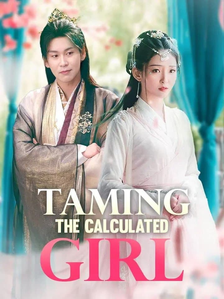 Taming the Calculated Girl