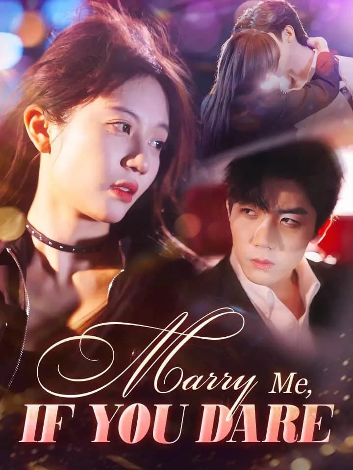 Marry Me If you Dare