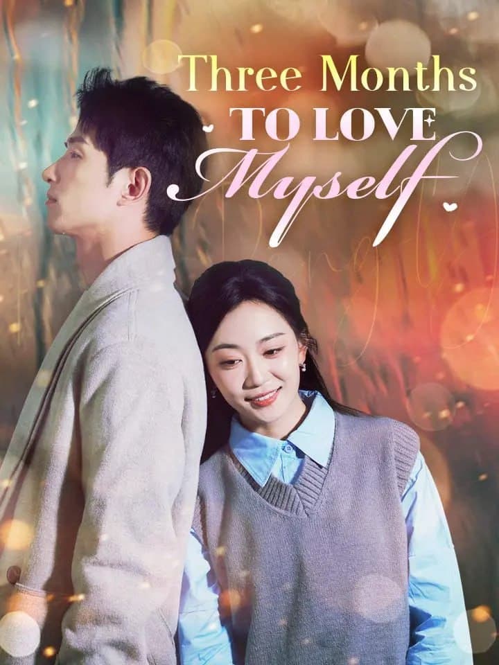 Three Months to love Myself