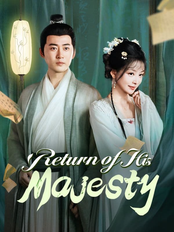 Return of His Majesty