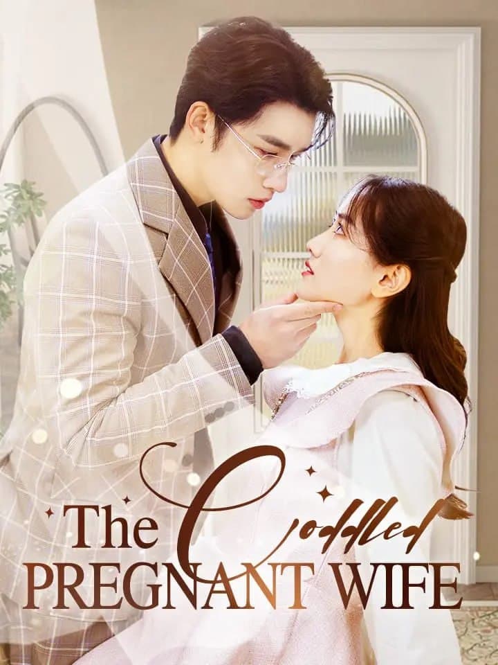 The Coddled Pregnant Wife