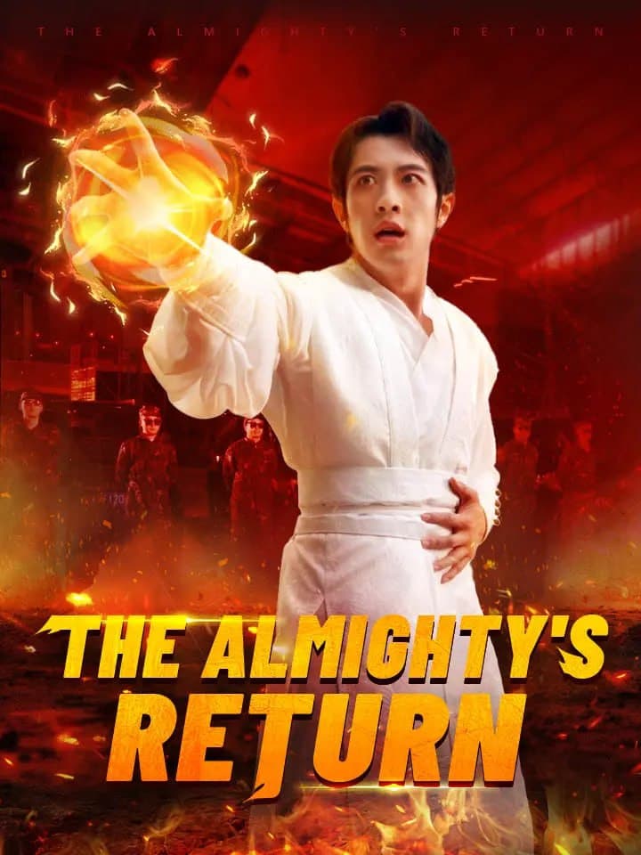 The Almighty's Return