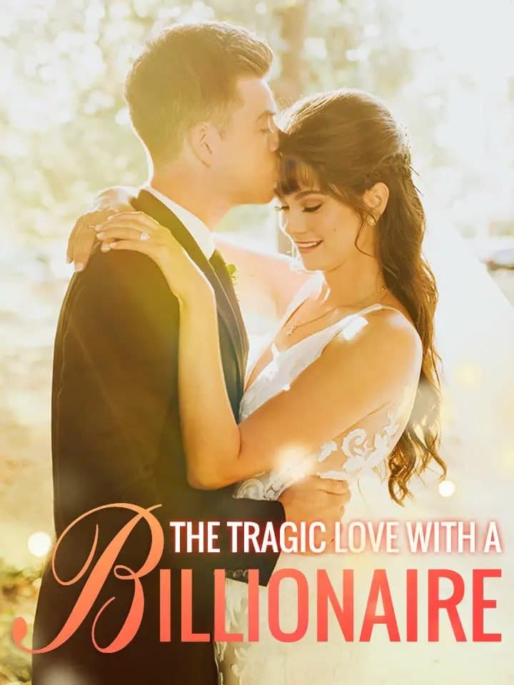 The Tragic Love with a Billionaire