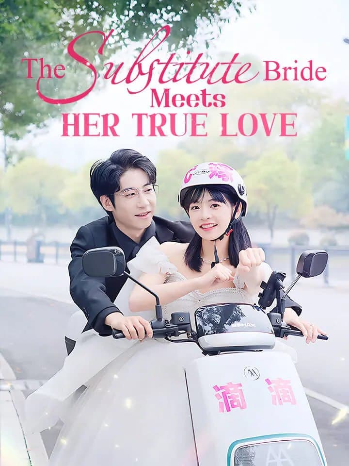 The Substitute Bride Meets Her True Love