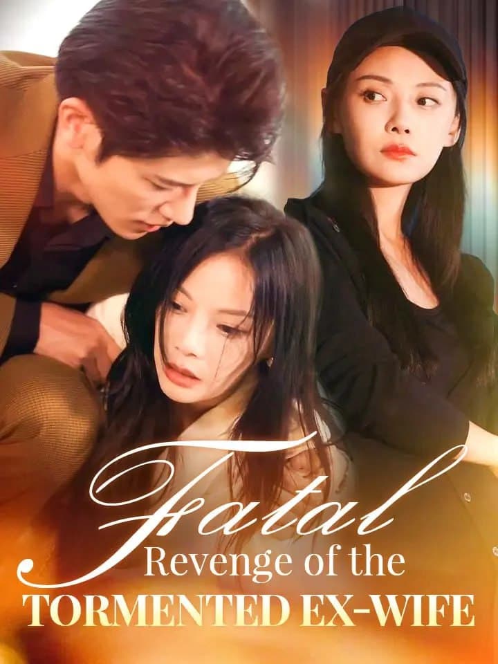 Fatal Revenge of the Tormented Ex-Wife