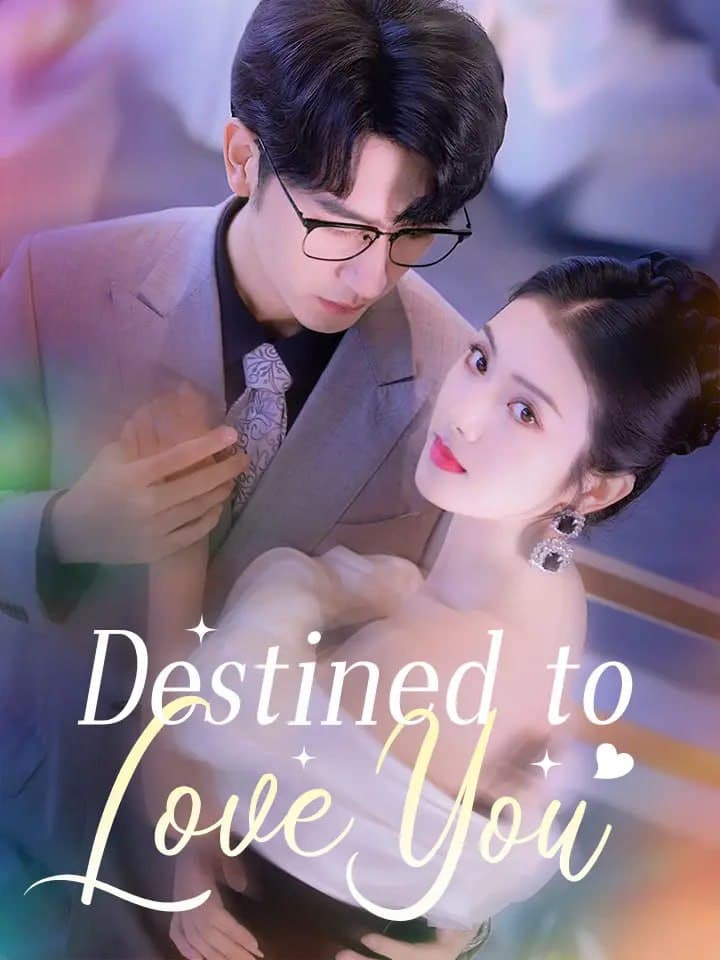 Destined to Love You