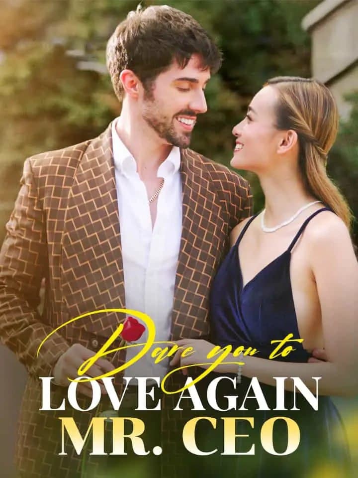 Dare you to Love Again, Mr. CEO