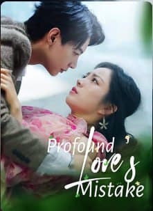 ENG DUB - Profound Love's Mistake