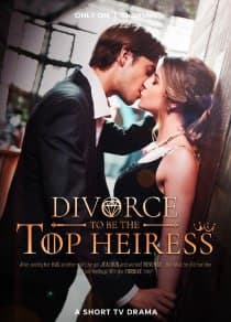 Billionaire To Be The Topheiress
