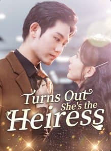 Turn Out She's the Heiress