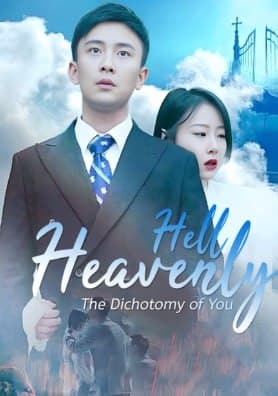 Hell Heavenly The Dichotomy of You