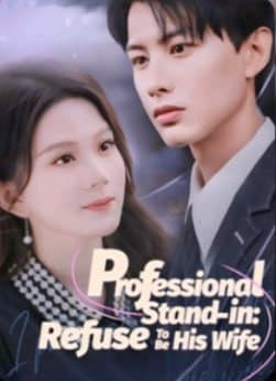 Professional Stand-in: Refuse to be His Wife