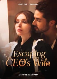 Escaping as The CEO Wife