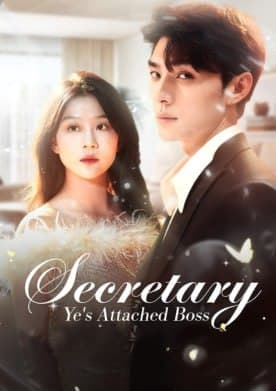ENG DUB - Secretary Ye's Attached Boss