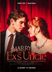 Marrying My Ex's Uncle