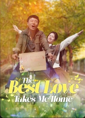 The Best Love Takes Me Home